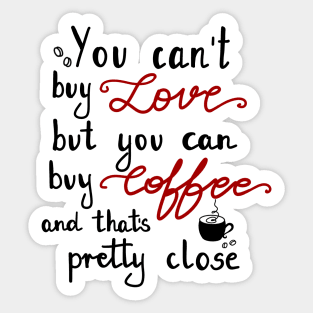 Coffee lover Sticker